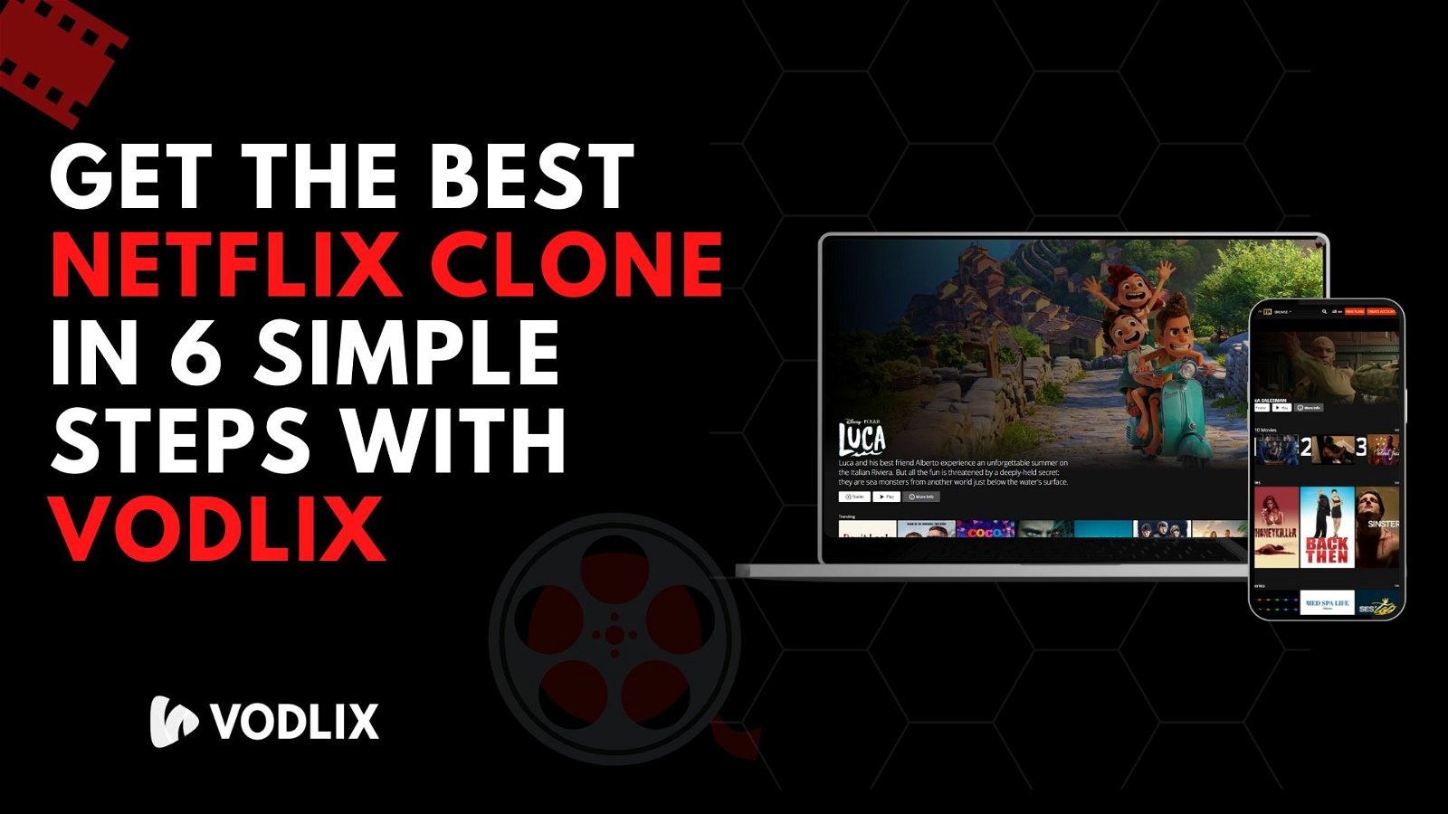 Get The Best Netflix Clone in 6 Simple Steps with Vodlix