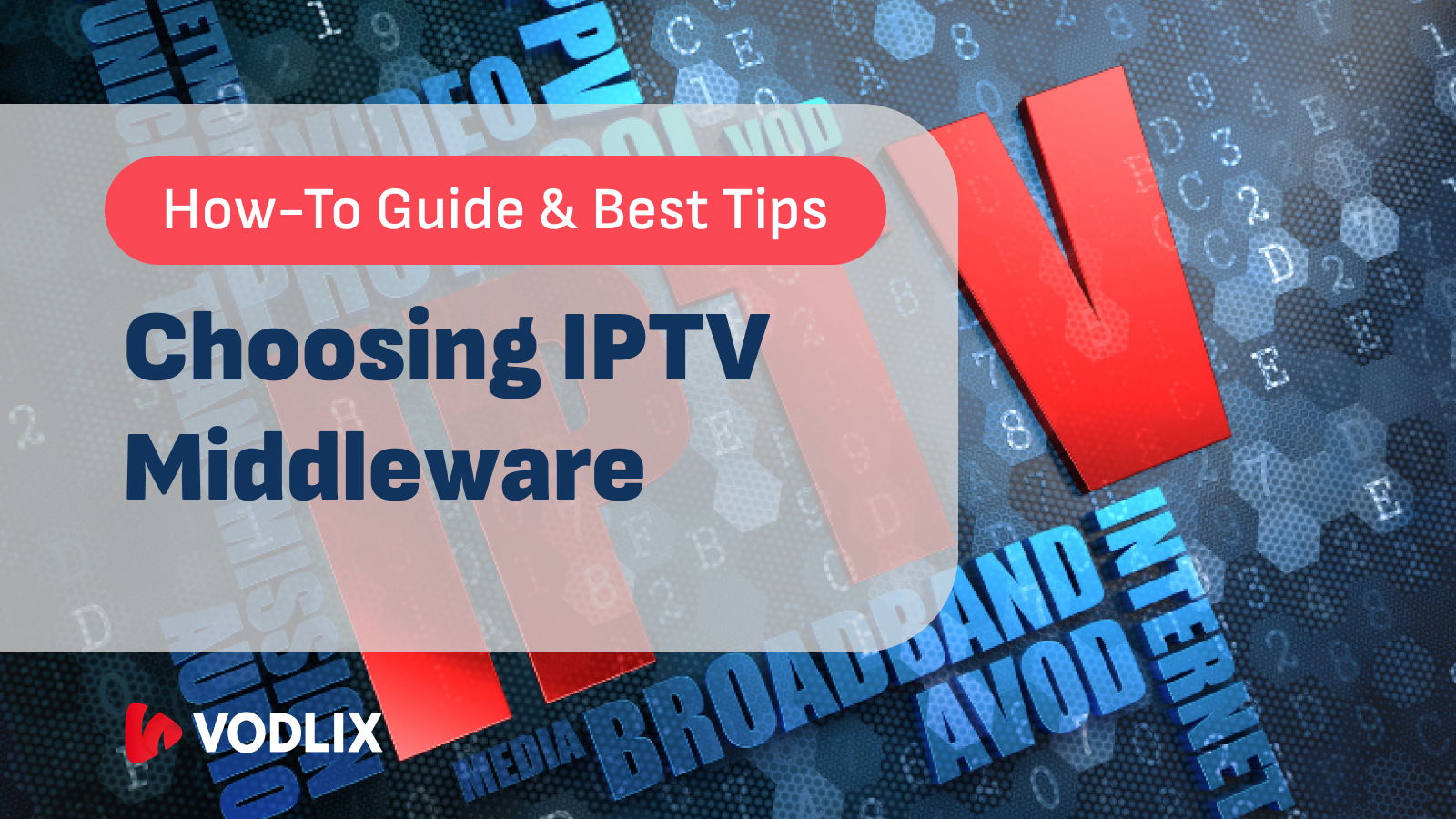 Choosing IPTV Middleware: A How-to Guide & Best Tips