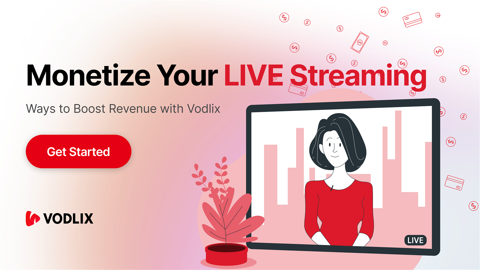 Monetize Live Streaming