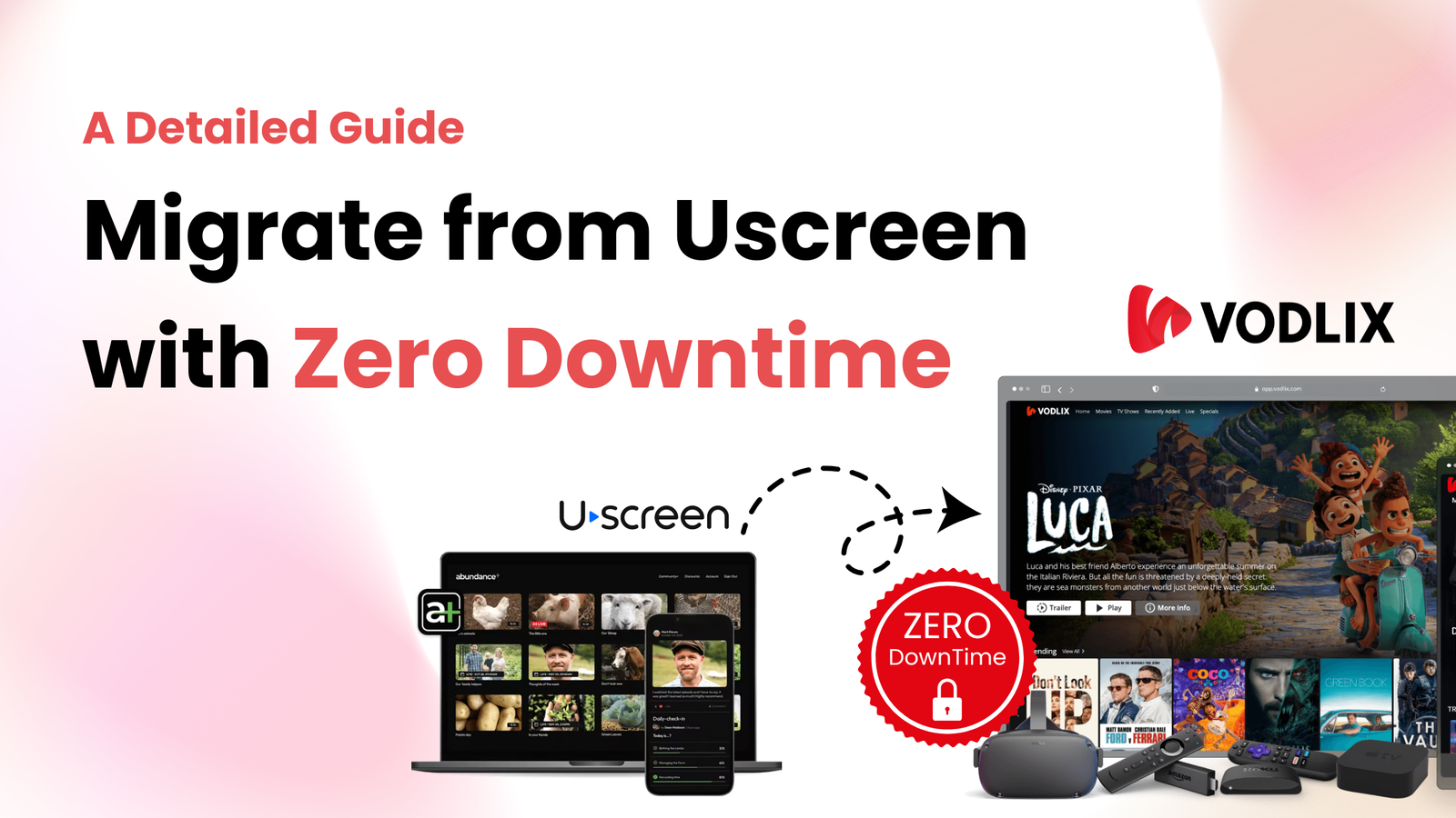 Migrate from Uscreen Without Downtime – Complete Migration Guide 2025