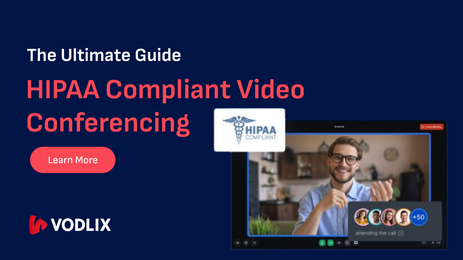 The Ultimate Guide to HIPAA Compliant Video Conferencing for Healthcare Professionals