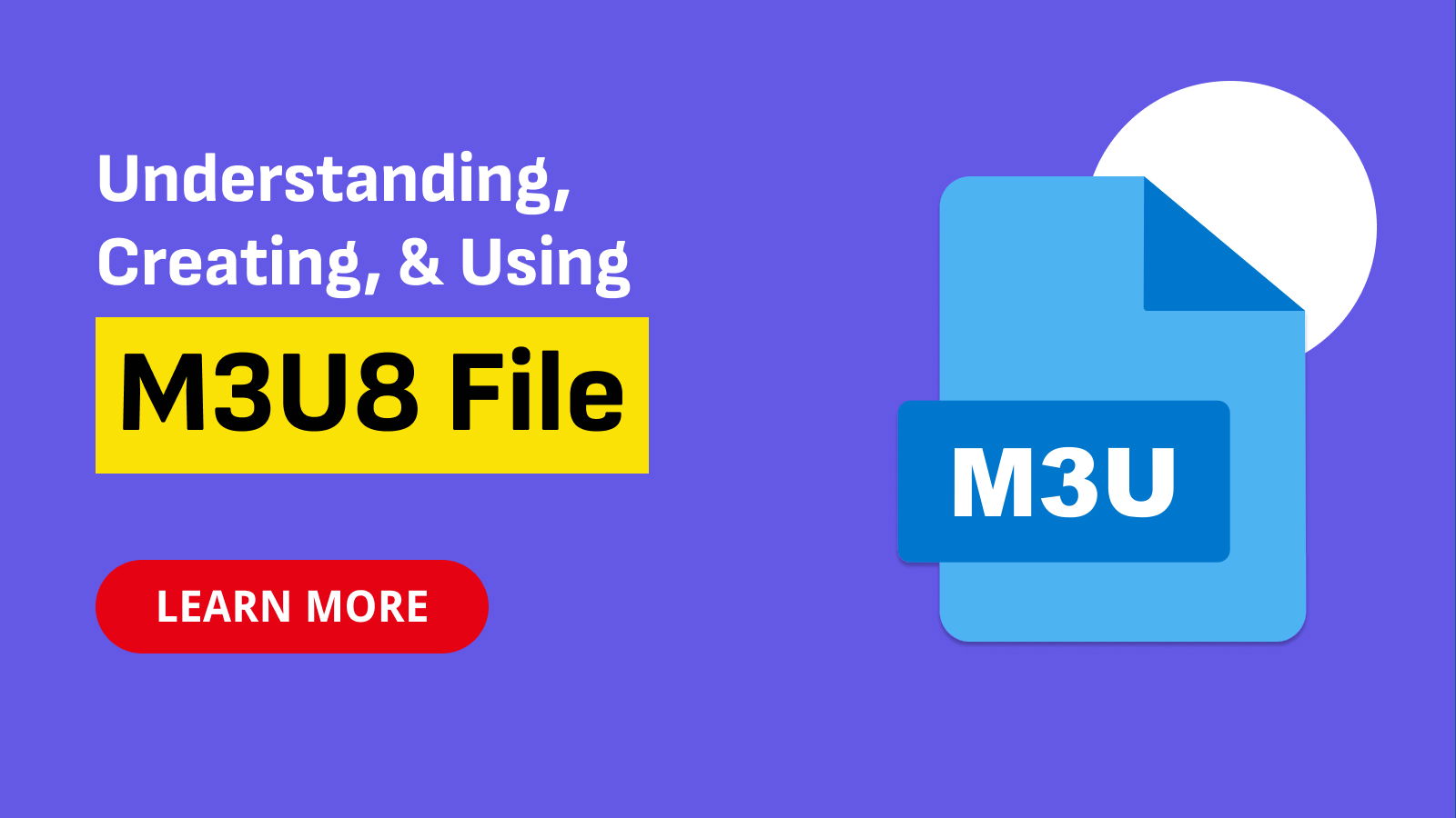 Guide to M3U8 Files