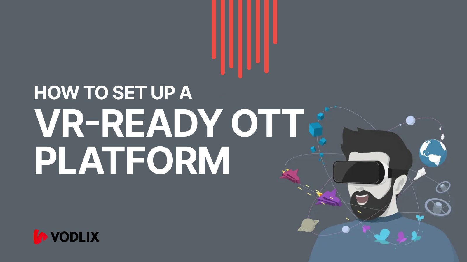 VR-ready OTT Platform