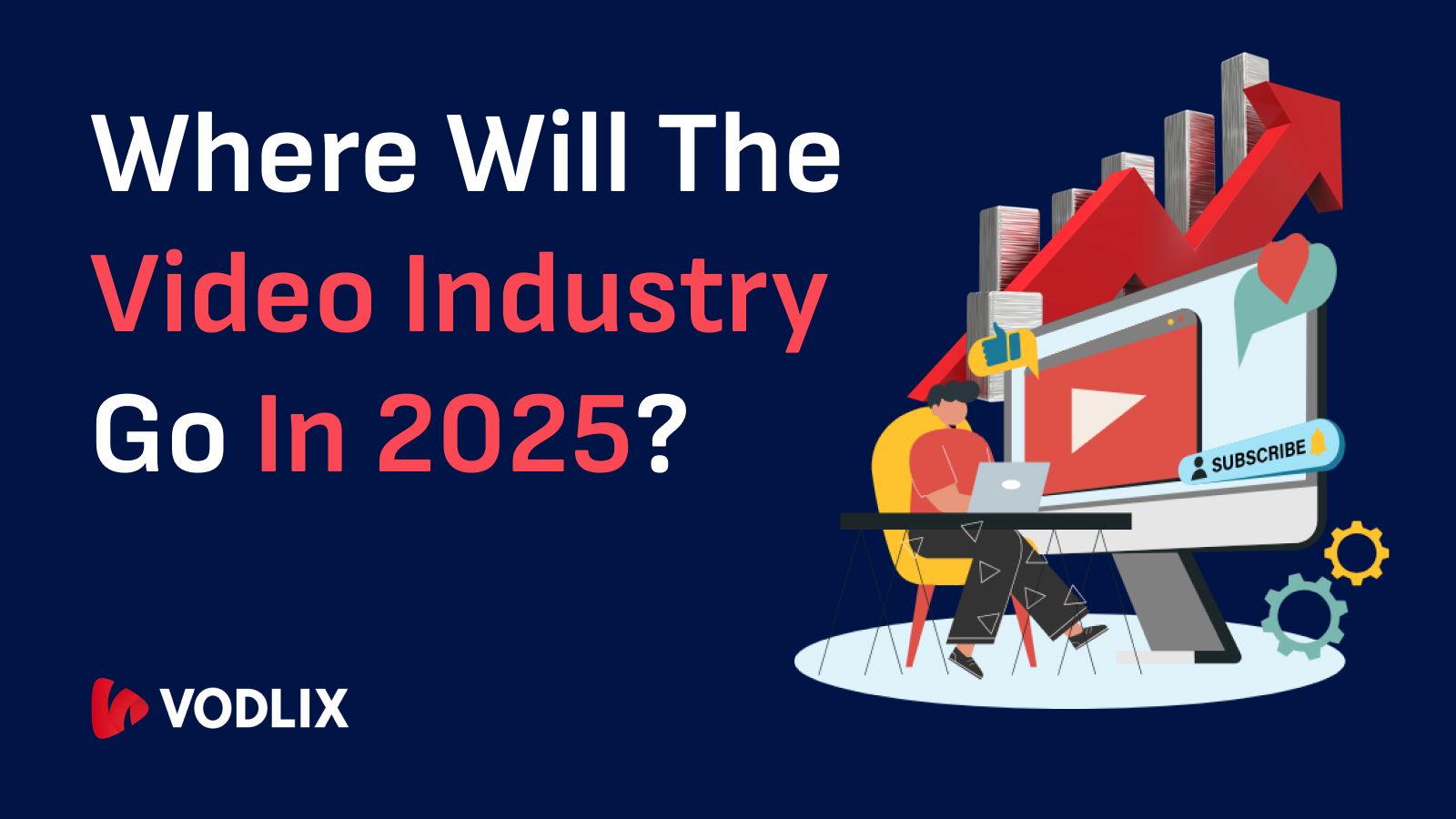 Where Will the Video Industry Go in 2025?