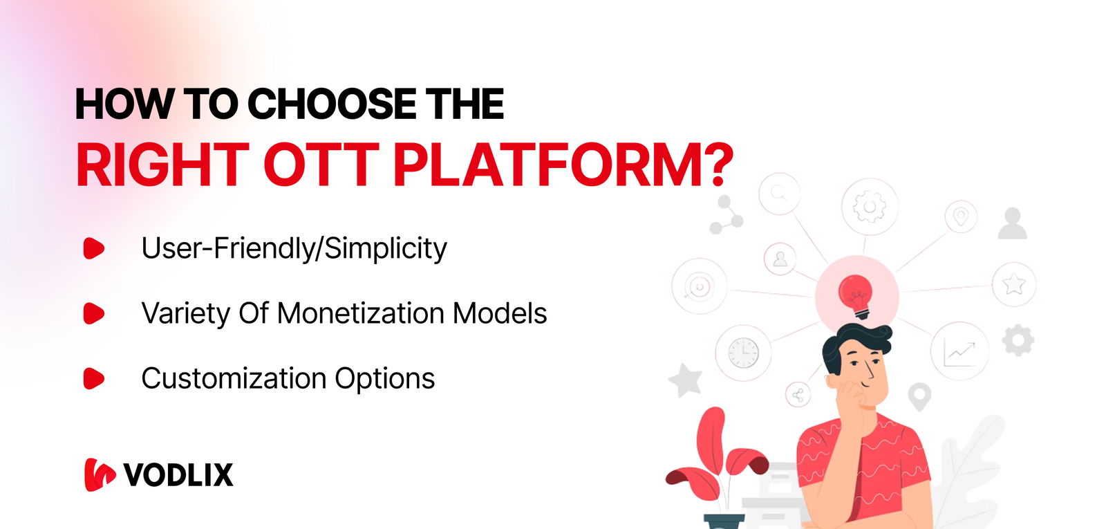 How to choose right OTT Platform